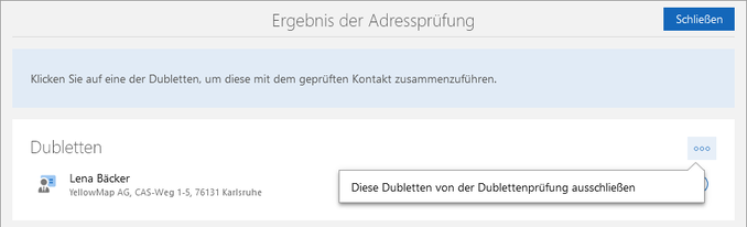 Der Screenshot zeigt das Fenster Ergebnis der Adressprüfung mit dem Block Dubletten. Das Aktionsmenü ist geöffnet und die Funktion Diese Dubletten von der Dublettenprüfung ausschließen wird angezeigt.
